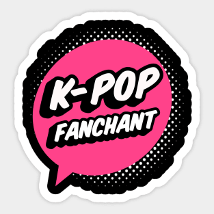 K-POP Fanchant shout out your love for Kpop on Black Sticker